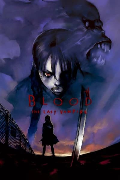 სისხლი: უკანასკნელი ვამპირი - MyAnime | Blood: The Last Vampire (2000)