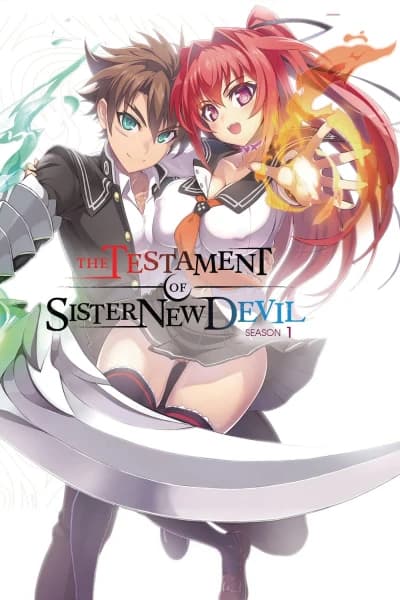 ჩემი ჯოჯოხეთური დის მითითებით - MyAnime | The Testament of Sister New Devil (2015)