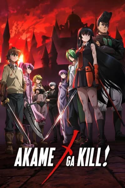მკვლელი აკამე - MyAnime | Akame ga Kill (2014)