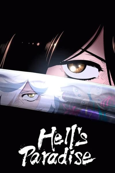 ჯოჯოხეთის სამოთხე - MyAnime | Hells Paradise (2023)