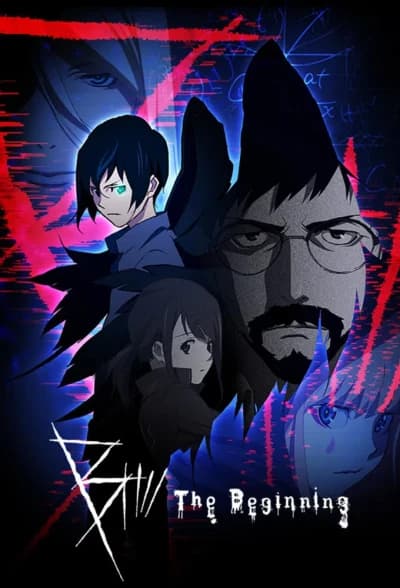 B: დასაწყისი - MyAnime | B: The Beginning (2018)