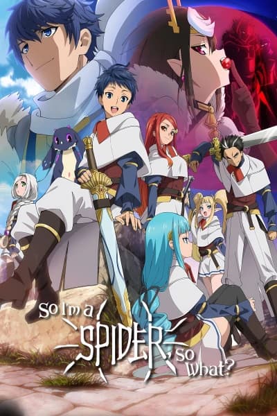 დიახ ობობა ვარ და მერე რა? - MyAnime | So I'm a Spider, So What? (2021)