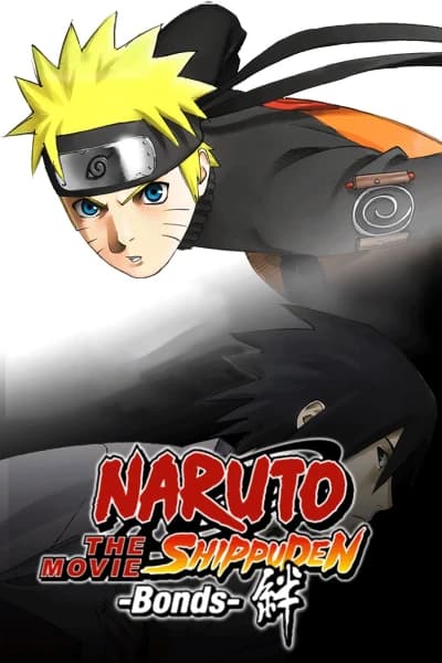 ნარუტო შიპუდენის ფილმი (2) კავშირი - MyAnime | Naruto Shippuden The Movie 2: Bonds (2008)