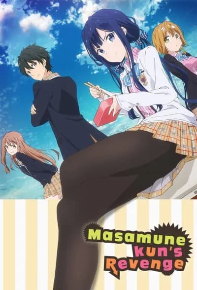 მასამუნეს შურისძიება - MyAnime | Masamune-kun's Revenge (2017)